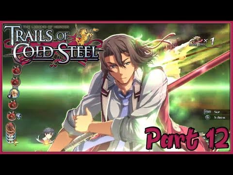 TLoH: Trails of Cold Steel [PC] Chapter 3 Walkthrough Part 12 - Gwyn / Night with Alisa (60fps)