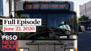 PBS NewsHour full episode, June 22, 2020