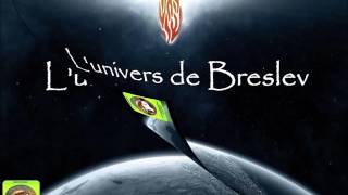 L'UNIVERS DE BRESLEV
