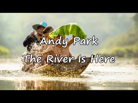 Thumbnail for The River Is Here video