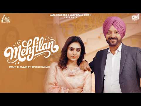 Mehfilan Surjit Bhullar — watch video