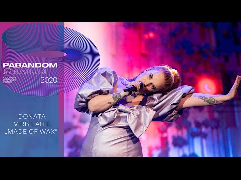 Donata Virbilaitė - „Made of Wax“ | Pabandom iš naujo! 2020