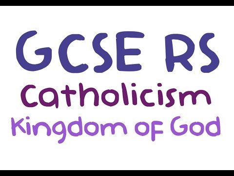 GCSE RE Catholic Christianity - The Kingdom of God | By MrMcMillanREvis