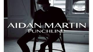 Aidan Martin - Punchline (Audio)