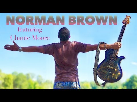 Norman Brown - Holding You (feat. Chanté Moore) NEW
