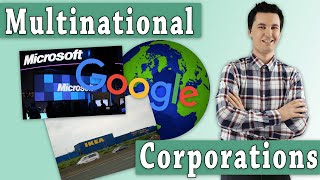 Business Organizations: Multinational Corporations