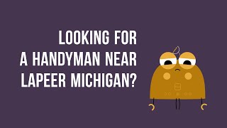 Handy man near me Lapeer Michigan - Local repair man in Lapeer MI