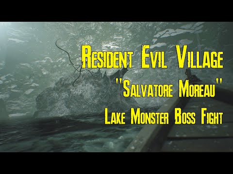 Resident Evil Village "Salvatore Moreau" Lake Monster Boss Fight