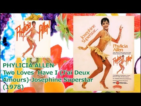 PHYLICIA ALLEN - Two Loves Have I (J'ai Deux Amours)-Josephine Superstar (1978)Disco *Village People