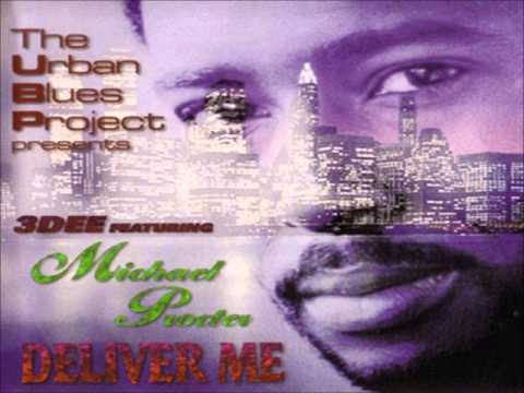 Urban Blues Project pres. 3Dee featuring Michael Proctor - Deliver Me (UBP Ultra Classic Dub)