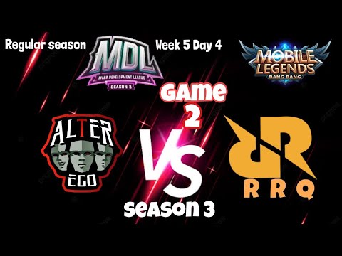 [ game 2 ] RRQ SENA vs ALTER EGO X | MDL INDONESIA SEASON 3 - Regular Season week 5 day 4
