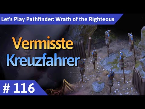 Pathfinder: Wrath of the Righteous deutsch Teil 116 - Vermisste Kreuzfahrer Let's Play