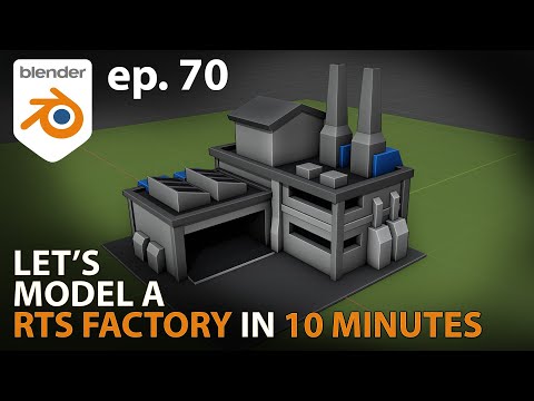Let's model an RTS FACTORY in 10 MINUTES - ep. 70 - Blender 2.92
