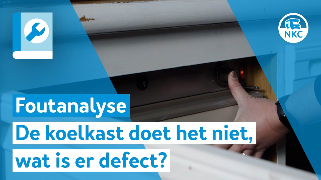 NKC - Foutanalyse: Mijn koelkast doet het niet, wat is er defect