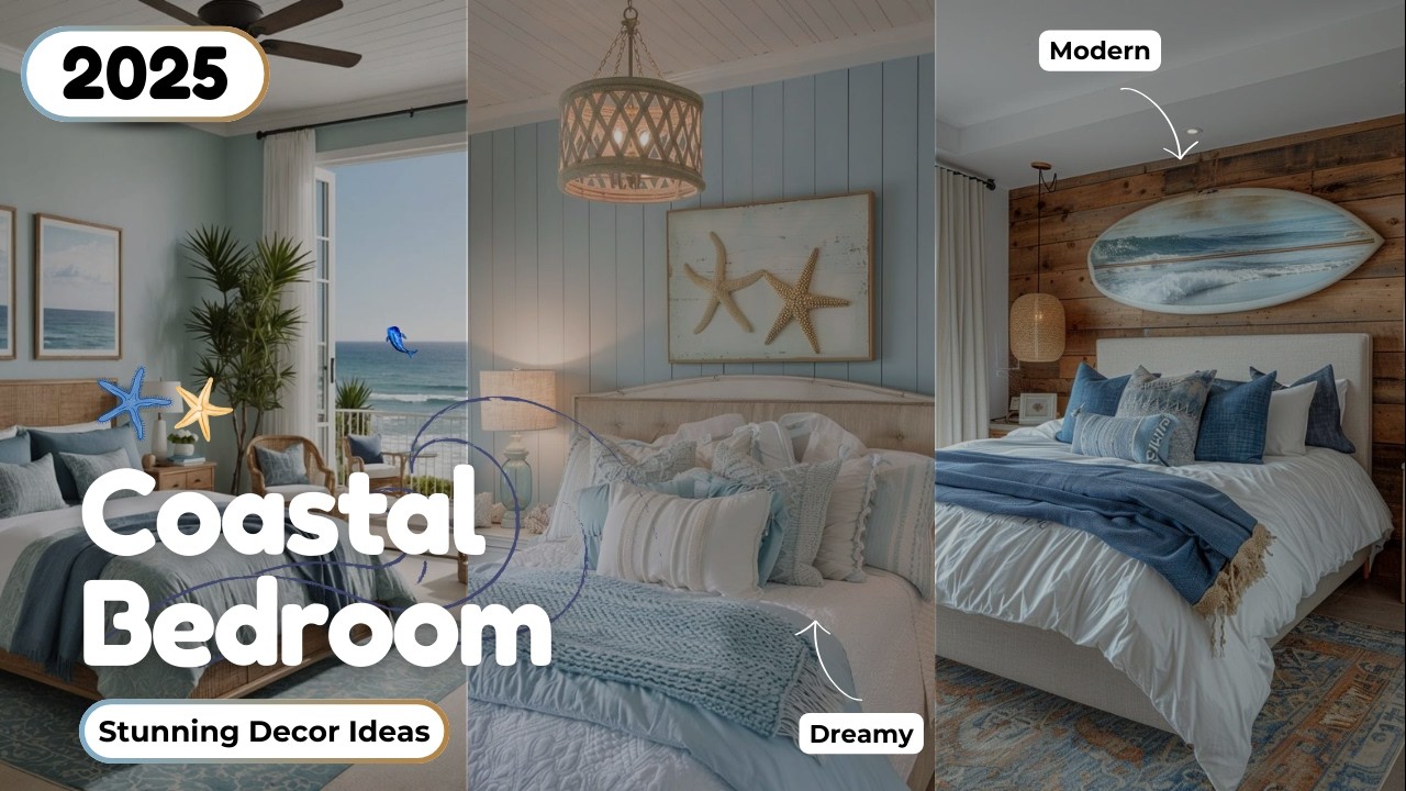 160+ Coastal Bedroom Decor 2025 | Dreamy Beach Themed & Modern Coastal Bedroom Ideas