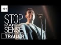 Stop Making Sense | Official Trailer HD | A24