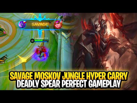 Savage Moskov Jungle Hyper Carry The Deadly Spear No Death Gameplay | Mobile Legends: Bang Bang
