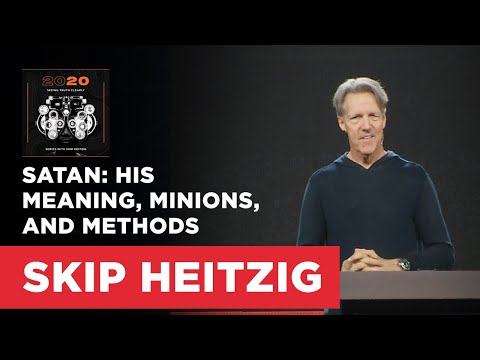Satan: His Meaning, Minions, and Methods - Luke 10:17-20 | Skip Heitzig