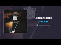 J-Hood - Uhhh Ohhhh (AUDIO)