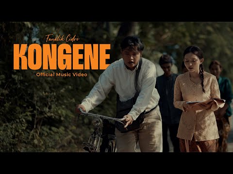 FANATIK CIDRO - KONGENE (OFFICIAL MUSIC VIDEO)