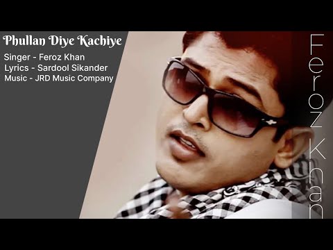 Phullan Diye Kachiye | Feroz Khan | 2025 | Sad song
