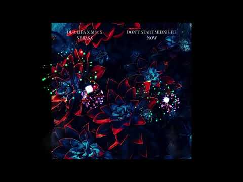 Midnight City vs  Don't Start Now - Eric Prydz & Dua Lipa