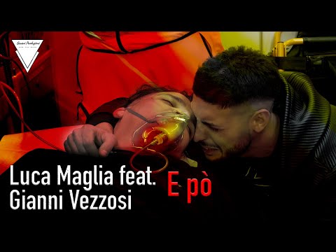 Luca Maglia feat  Gianni Vezzosi - E pò (G.Vezzosi) Official Video 2021