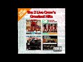 2 Live Crew - The 2 Live Crew (Mega Mix)