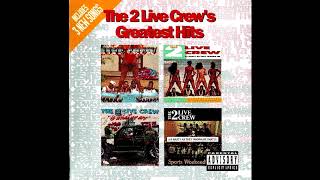2 Live Crew - The 2 Live Crew (Mega Mix)