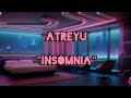 Atreyu - Insomnia | Lyrics Video