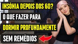 Insônia na terceira idade: Como voltar a dormir melhor depois dos 60 anos