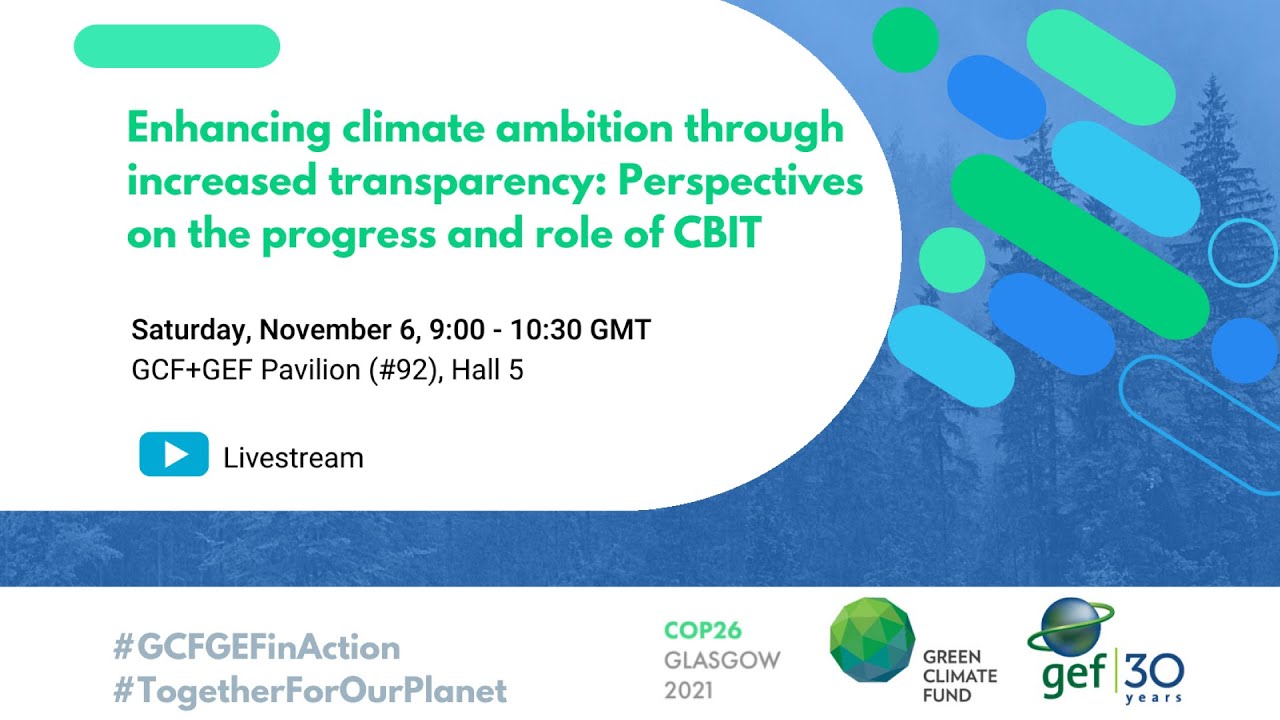 GEF@COP26 (Nov. 6): Perspectives on the progress and role of CBIT