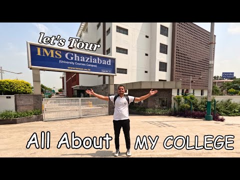 Last Day Visiting My College || IMS GHAZIABAD || IMS GHAZIABAD CAMPUS TOUR ||  The Habibi Vlogs