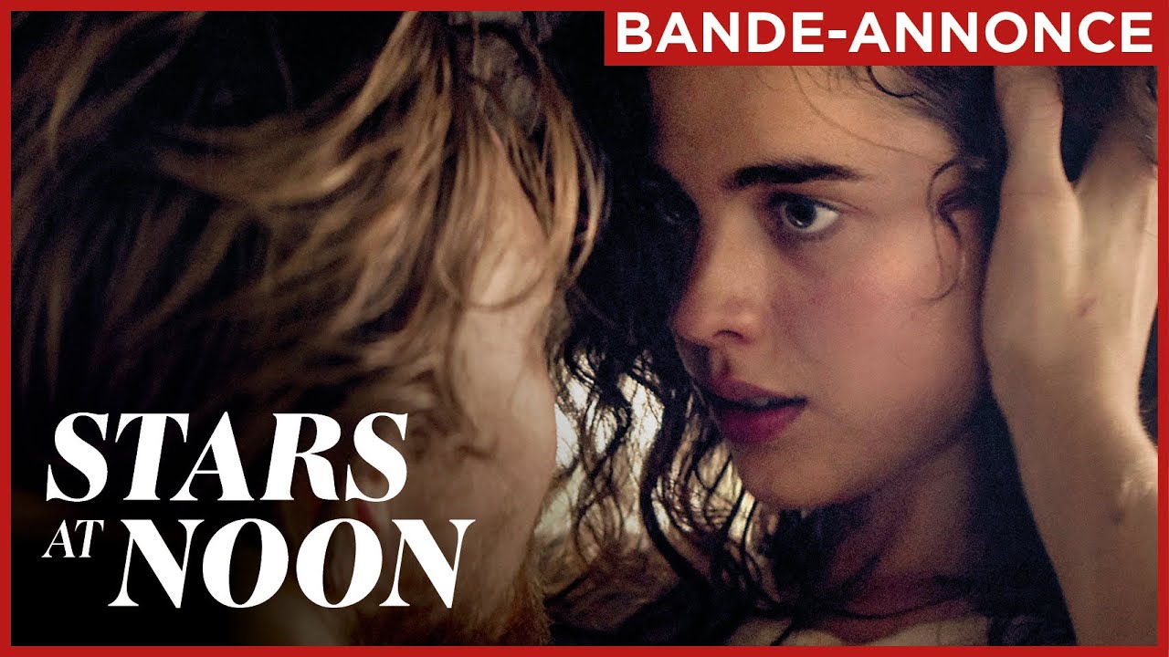 Miniature de la vidéo STARS AT NOON | Bande-annonce du film Stars at Noon
