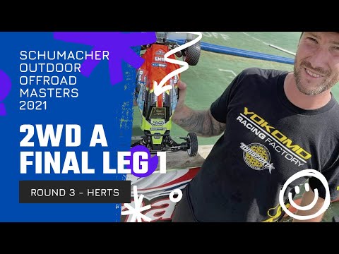 Herts 2wd A Final Leg 1 - Schumacher Outdoor Offroad Masters 2021 Round 3