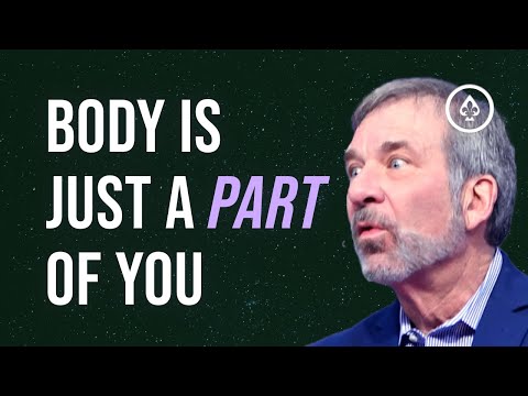 Body is just a Part of You