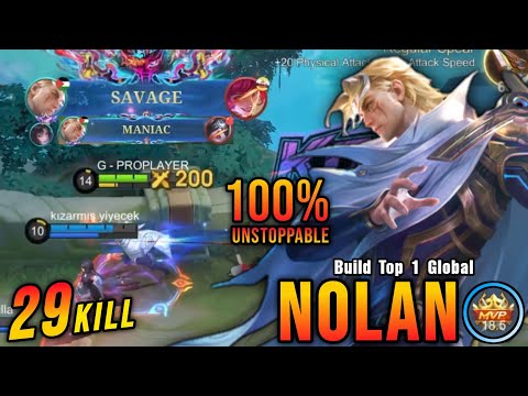 29 Kills + SAVAGE!! Nolan MVP 18.5 Points 100% UNSTOPPABLE!! - Build Top 1 Global Nolan ~ MLBB