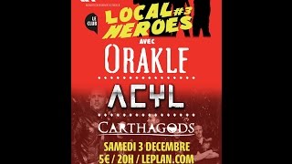 Orakle, Acyl & Carthagods (Le Plan - Ris-Orangis. France) 2016.12.03