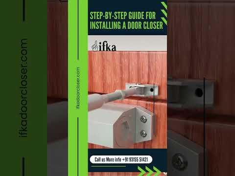 How To Install door closer  STEP-BY-STEP video guide!