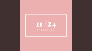 11/24 (Freestyle) Music Video