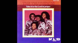 Peanut Butter And Jelly - The Truthettes,&quot;Take It To The Lord In Prayer&quot;
