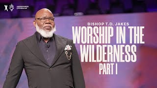 Worship In The Wilderness Part 1