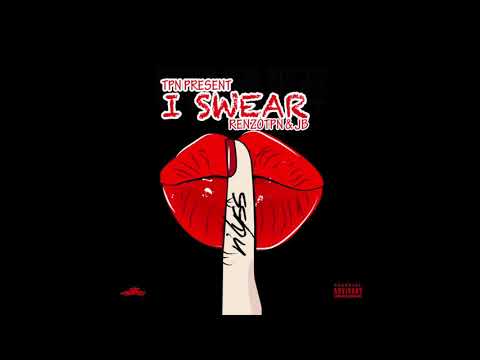 RenzoTPN - I Swear (Ft JB) | Audio |