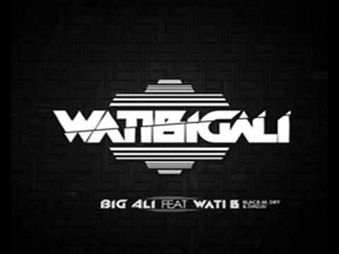 Big Ali Feat Wati B - WatiBigAli (officiel 2012)
