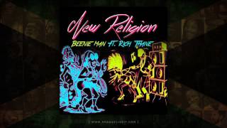 Beenie Man feat. Rich Tane - New Religion (Grillaras Productions / Kamau) October 2014