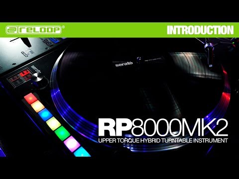 Reloop RP-8000 MK2 - Upper Torque Hybrid Turntable Instrument (Introduction)