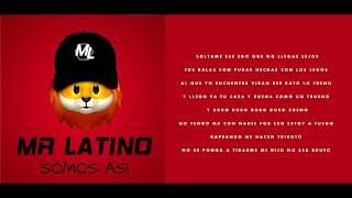Video Somos Así (Audio) de Mr. Latino 