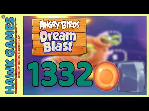 Angry Birds Dream Blast Level 1332 - Walkthrough, No Boosters