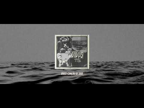 Canção De Davi - VIVUS