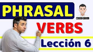 ✅ Lección 6: Ejercicio de escritura nivel B1 con Go off, Get by, Eat out y más Phrasal Verbs
